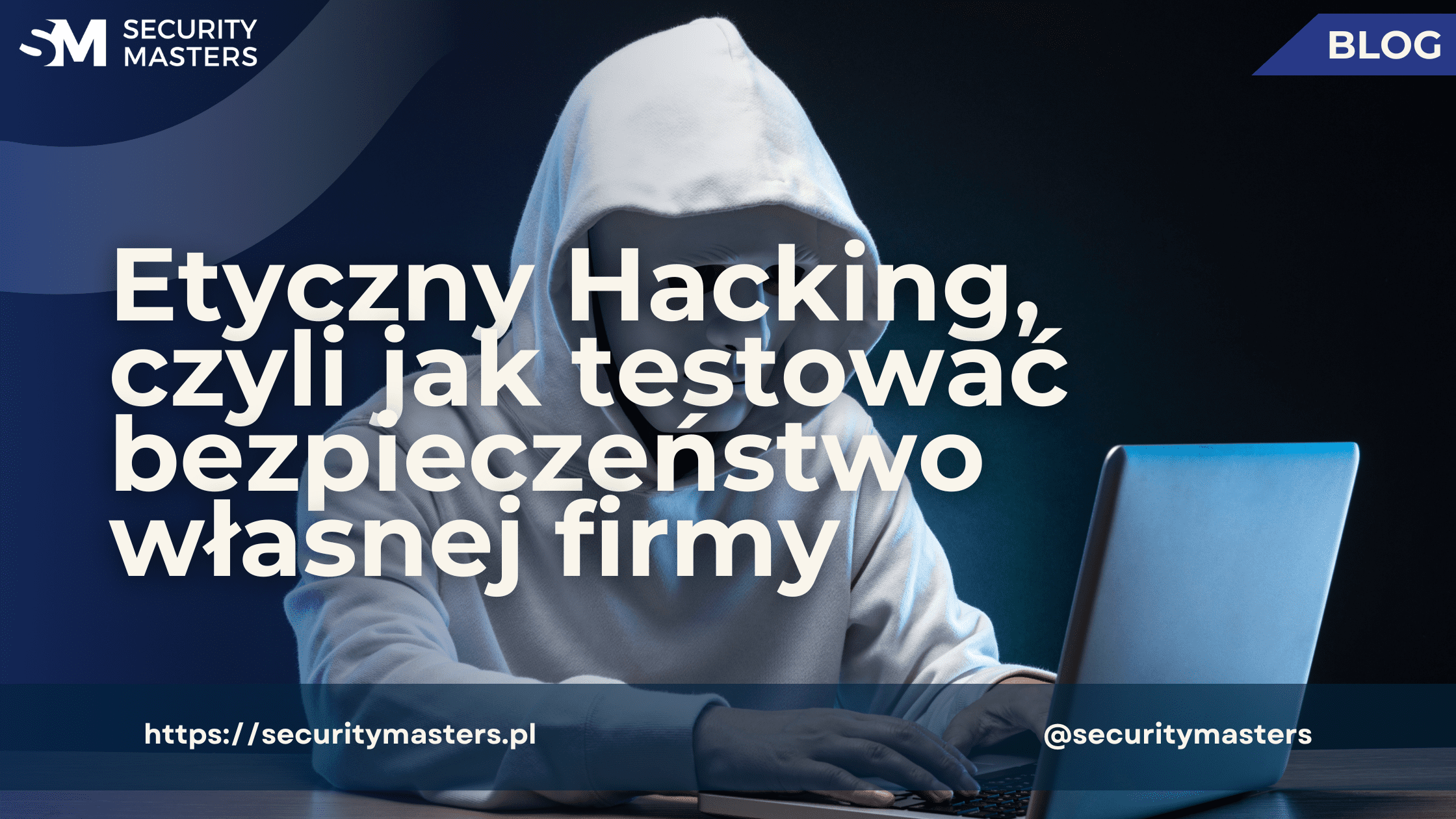 Test cyberbezpieczeństwa firmy